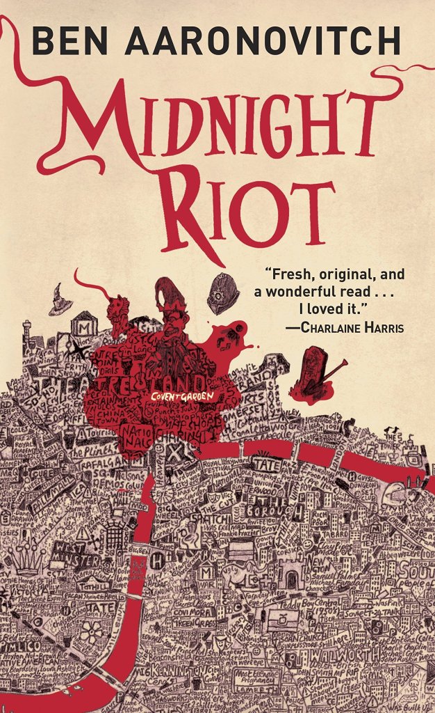 A beige background with blood red off-kilter font that reads Midnight Riot with the author's name in black sans serif above it. A red splatter colors the top portion of a black line drawing of a map of London, and turns the Thames River red too.