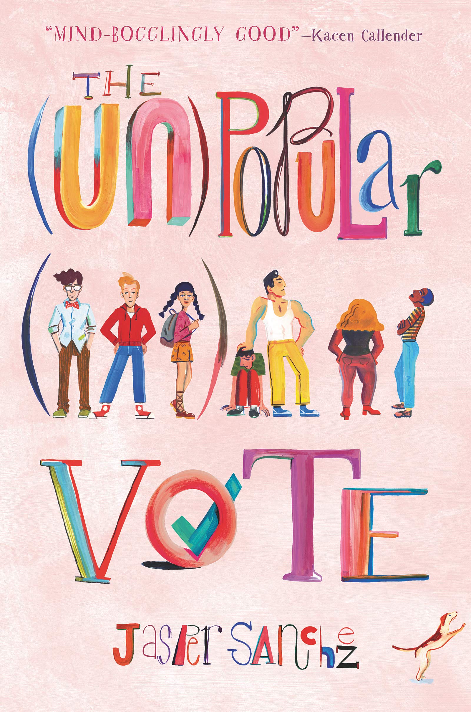 The book cover shows a diverse group of teens dressed for school, one with a backpack. The title is in bright multicolored letters of different fonts, against a pink background, with a blue check mark in the center of the "O" in the word "vote."