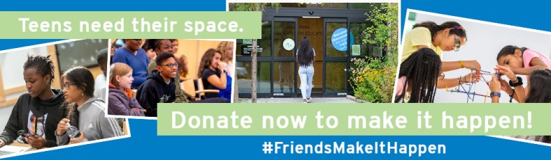 A series of photos showing teens at the library layer beneath two banners. One reads "Teens need their space." The other says, "Donate nowo to make it happen." Hashtag: Friends Make It Happen.