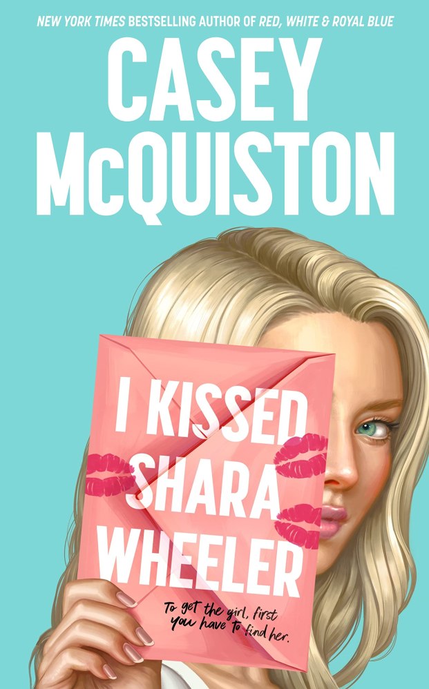 A pale blue background shows a blonde girl holding up a a pink envelope with three red "kisses" around the title. The envelope reads, "To get the girl, first you have to find her."