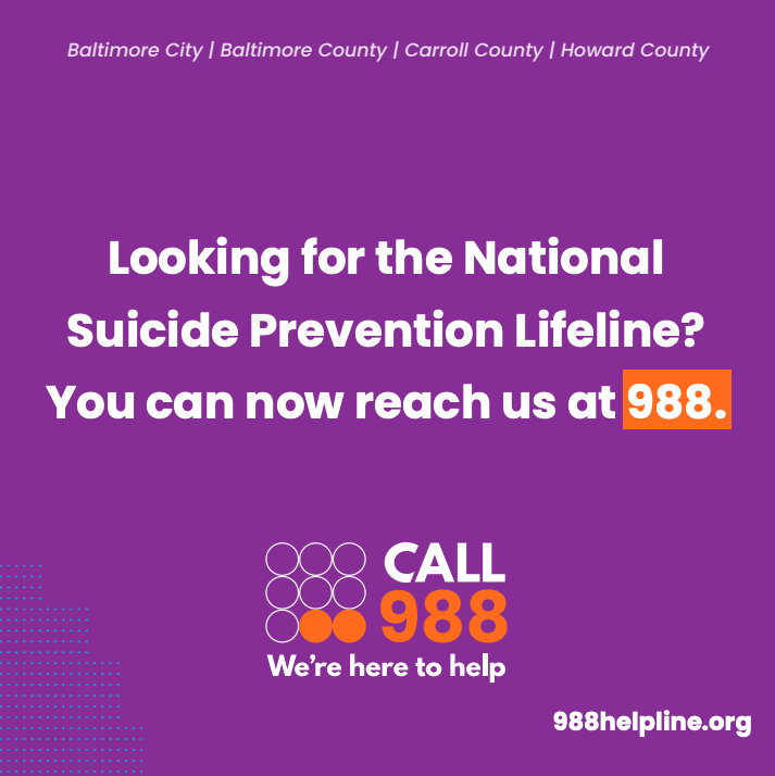 The image lists Howard County and surrounding jurisdictions (Baltimore City and County, Carroll County) and reads "Looking for the National Suicide Prevention Lifeline? You can now reach us at 988. Call 988. We're here to help. 988helpline.org" in white letters against a purple background. "988" is highlighted in orange.