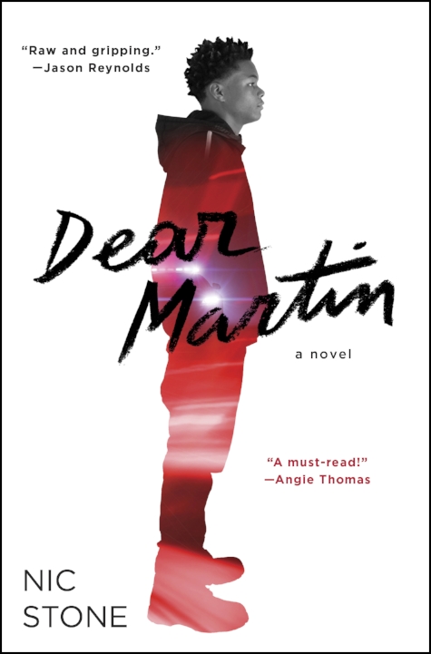 A young black man is centered on the cover, with speeding red lights in the space for his body. Dear Martin is written across him in handwriting.