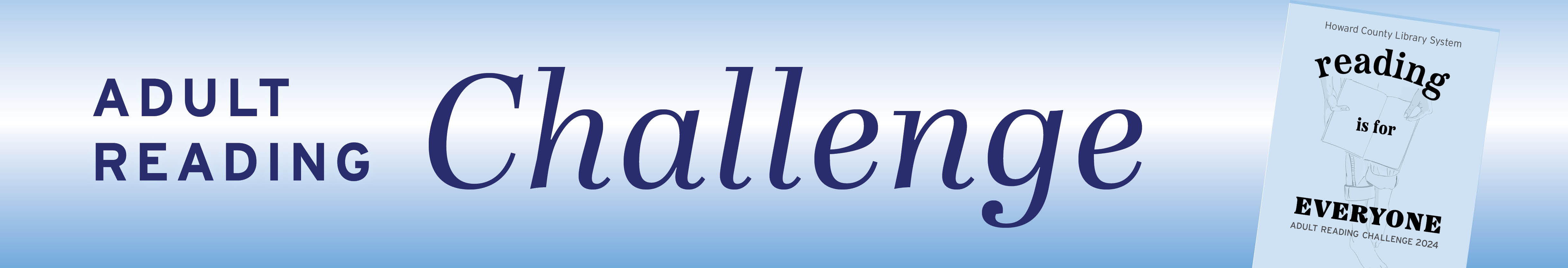 A blue banner says "Adult Reading Challenge" and has an image of the booklet "Reading is for Everyone" at the right side.