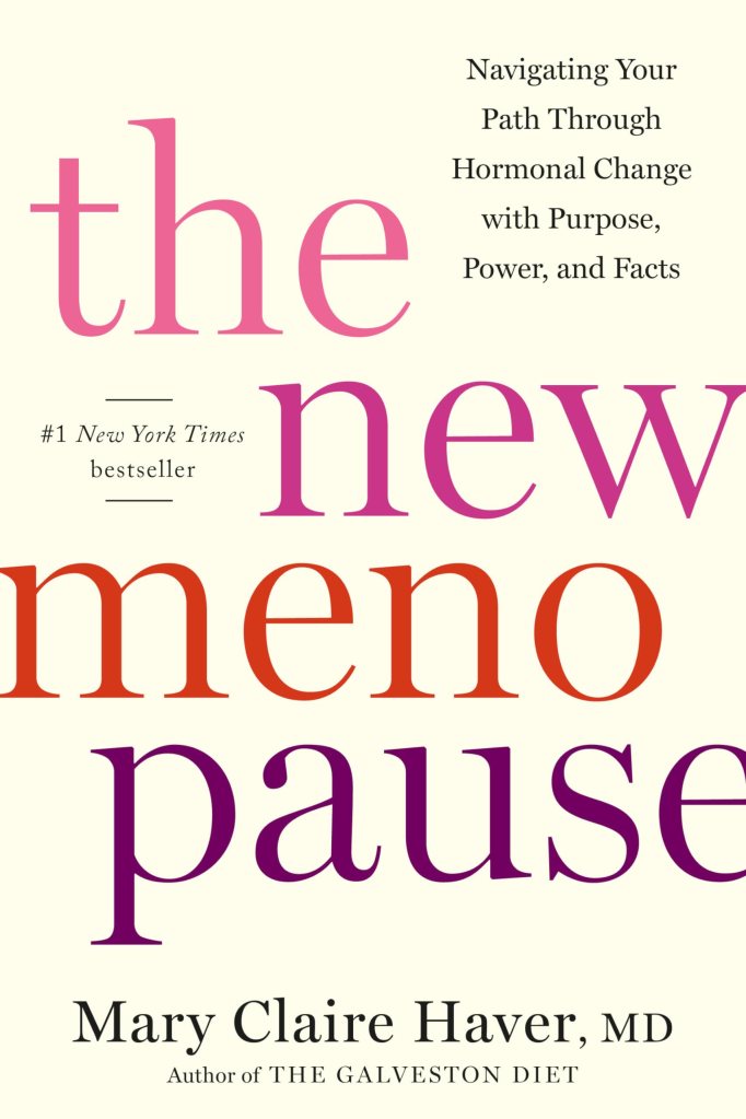 A pale yellow cover has large type in light pink "the", dark pink "new", orange "meno" and purple "pause." So, it reads clearly The New Menopause.