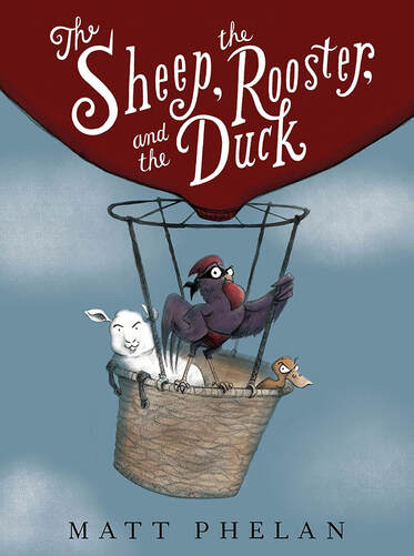 The illustration shows the three animals, sheep, rooster and duck, in a hot air balloon basket against a grey sky. The red balloon bleeds off the top of the cover and the title appears in script on the balloon.