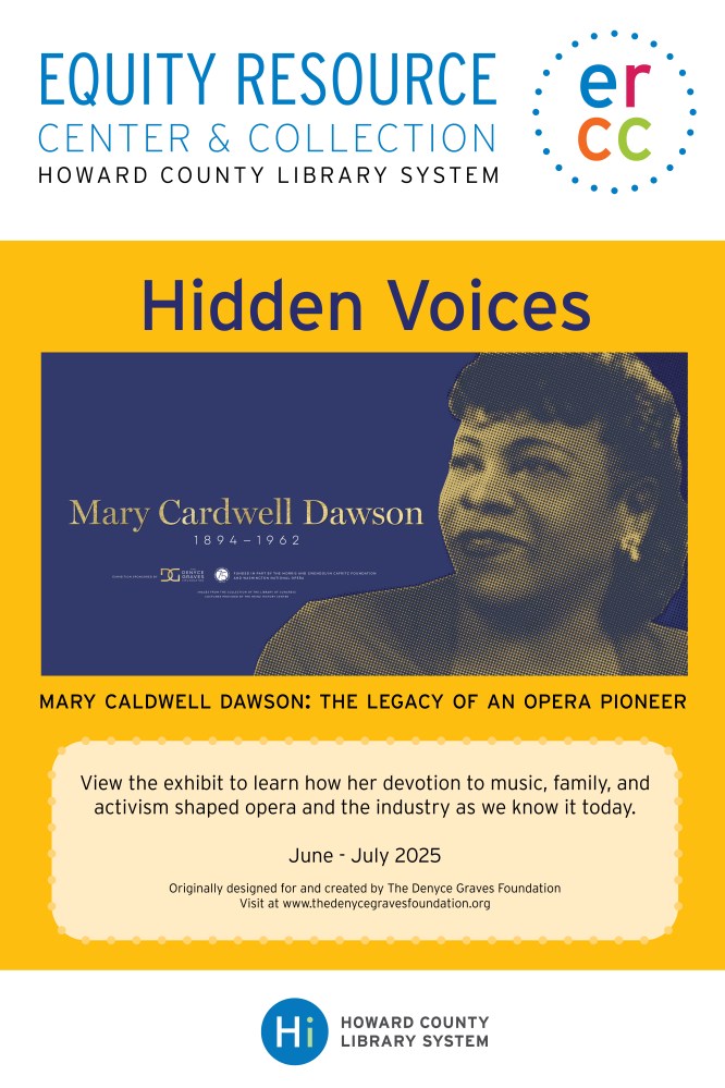 Exhibit poster shows the logo for the Equity Resource Center & Collection above a yellow panel with the photo of Mary Caldwell Dawson and exhibit information. The Howard County Library System logo is centered at the bottom.