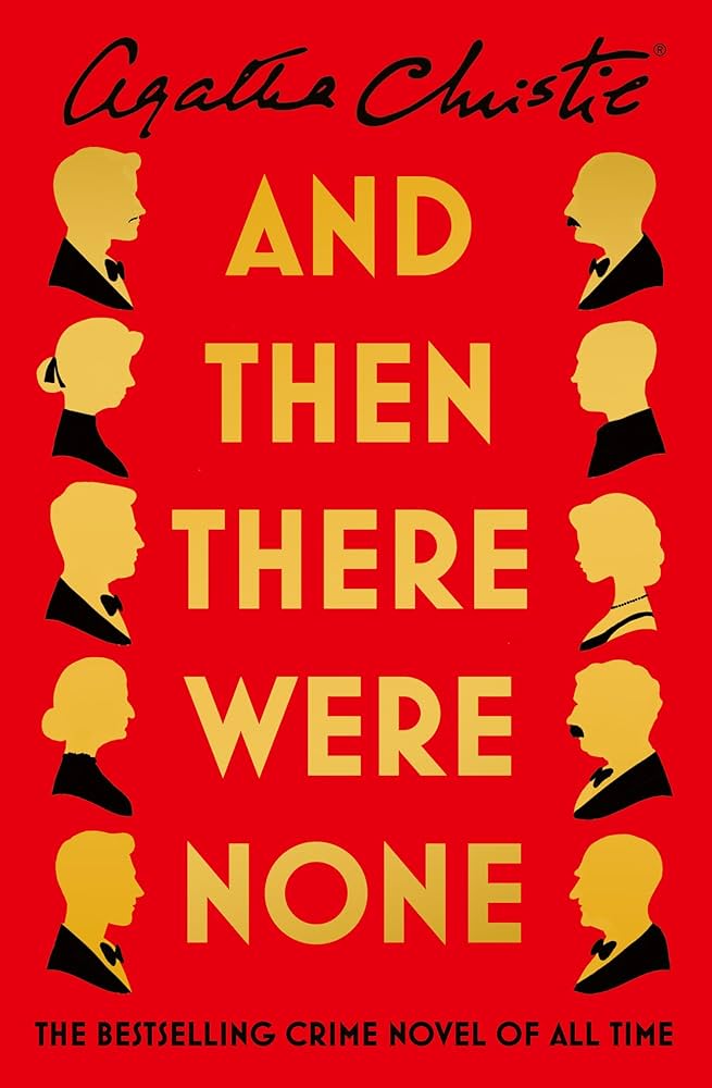 A vibrant red cover with 10 head and shoulder figures in gold and black, five on either side of the title, which appears with one word per line, "And Then There Were None."